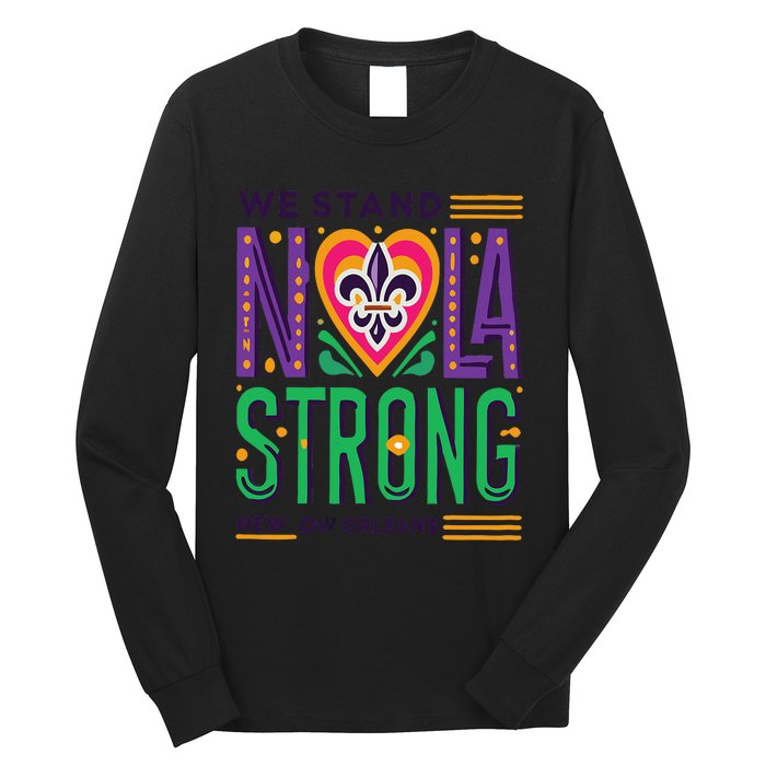 Funny Louisiana Culture T Vintag We Stand Nola Strong Appare Long Sleeve Shirt