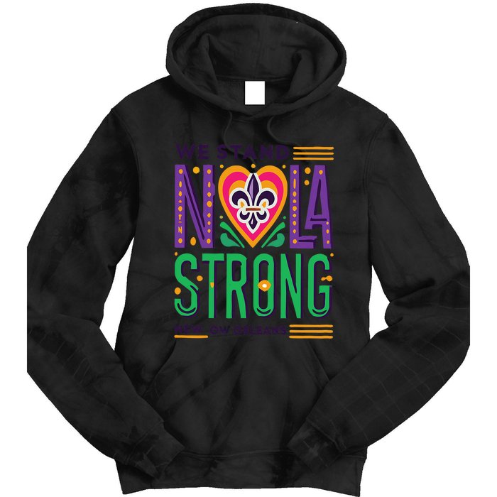 Funny Louisiana Culture T Vintag We Stand Nola Strong Appare Tie Dye Hoodie