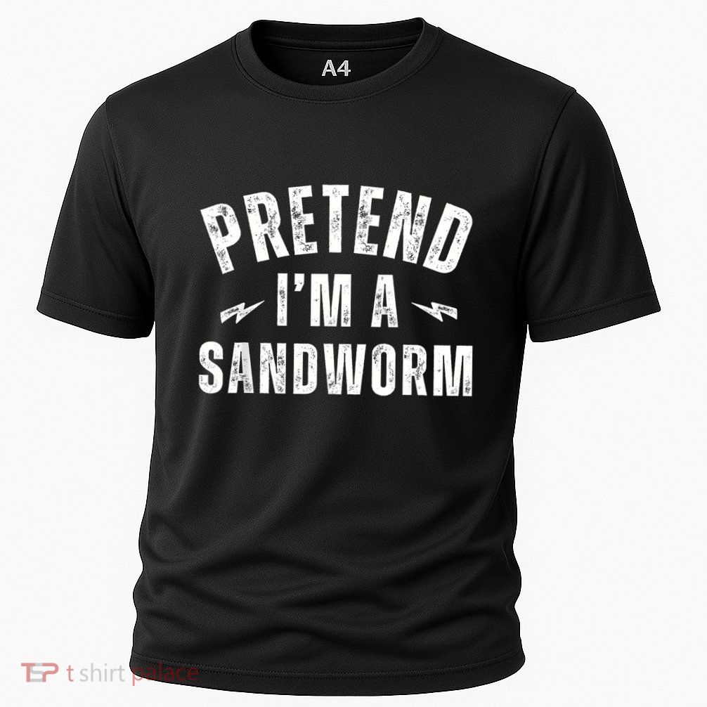 Funny Lazy Costume Last Minute Pretend IM A Sandworm Cooling Performance Crew T-Shirt