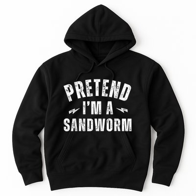 Funny Lazy Costume Last Minute Pretend IM A Sandworm Hoodie
