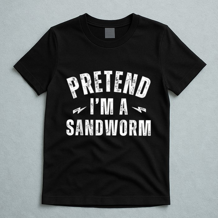 Funny Lazy Costume Last Minute Pretend IM A Sandworm T-Shirt