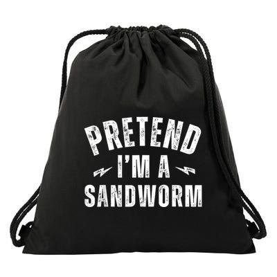 Funny Lazy Costume Last Minute Pretend IM A Sandworm Drawstring Bag