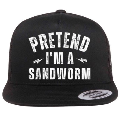 Funny Lazy Costume Last Minute Pretend IM A Sandworm Flat Bill Trucker Hat