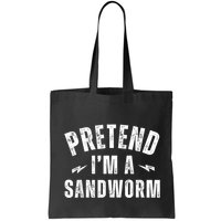 Funny Lazy Costume Last Minute Pretend IM A Sandworm Bag