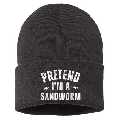 Funny Lazy Costume Last Minute Pretend IM A Sandworm Sustainable Knit Beanie