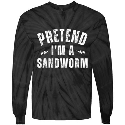 Funny Lazy Costume Last Minute Pretend IM A Sandworm Tie-Dye Long Sleeve Shirt