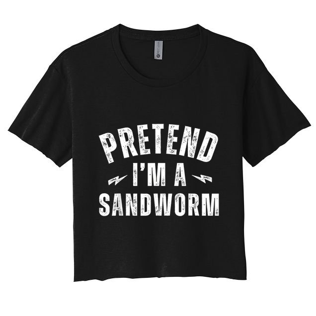Funny Lazy Costume Last Minute Pretend IM A Sandworm Crop Top