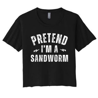 Funny Lazy Costume Last Minute Pretend IM A Sandworm Women's Crop Top Tee