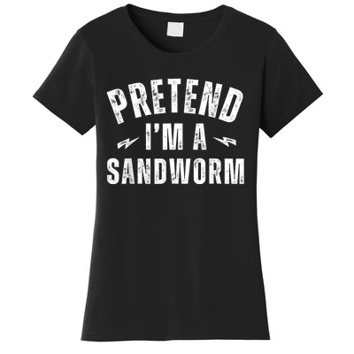 Funny Lazy Costume Last Minute Pretend IM A Sandworm Women's T-Shirt