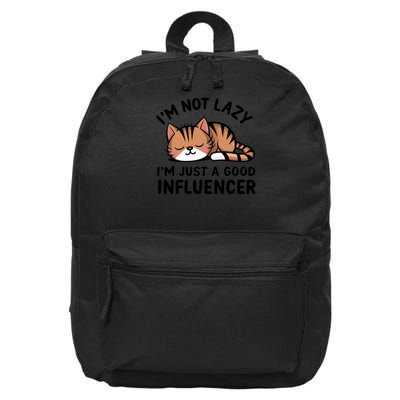 Funny Lazy Cat Gift I'm Not Lazy I'm Just A Good Influencer  16 in Basic Backpack
