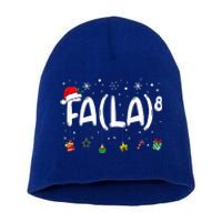 Fa (La)8 Christmas Santa Fa La Math Teacher Short Acrylic Beanie