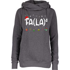 Fa (La)8 Christmas Santa Fa La Math Teacher Womens Funnel Neck Pullover Hood