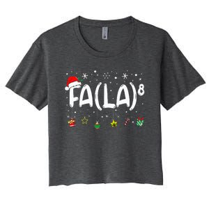 Fa (La)8 Christmas Santa Fa La Math Teacher Women's Crop Top Tee