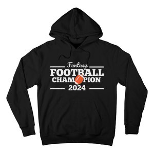 Fantasy League Champ 2024 Winner Fantasy Football Champion Hoodie