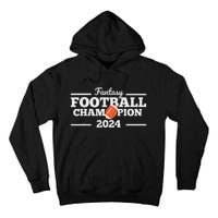 Fantasy League Champ 2024 Winner Fantasy Football Champion Tall Hoodie