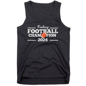 Fantasy League Champ 2024 Winner Fantasy Football Champion Tank Top