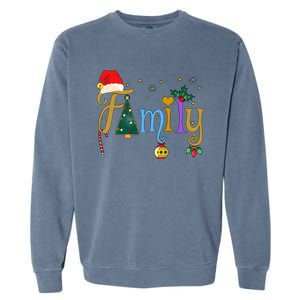 Family Letters Christmas Style Love My Family Christmas Garment-Dyed Sweatshirt