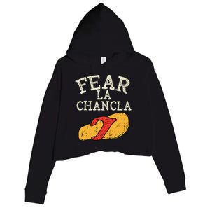 Fear La Chancla Funny Cinco De Mayo Spanish Mexican Crop Fleece Hoodie