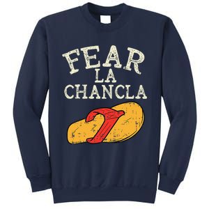 Fear La Chancla Funny Cinco De Mayo Spanish Mexican Sweatshirt