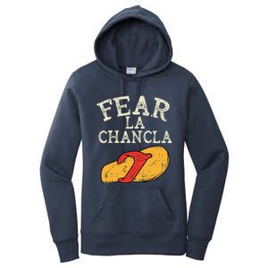 Fear La Chancla Funny Cinco De Mayo Spanish Mexican Women's Pullover Hoodie