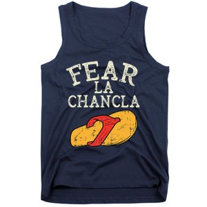 Fear La Chancla Funny Cinco De Mayo Spanish Mexican Tank Top