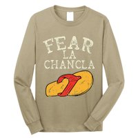 Fear La Chancla Funny Cinco De Mayo Spanish Mexican Long Sleeve Shirt