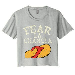 Fear La Chancla Funny Cinco De Mayo Spanish Mexican Women's Crop Top Tee