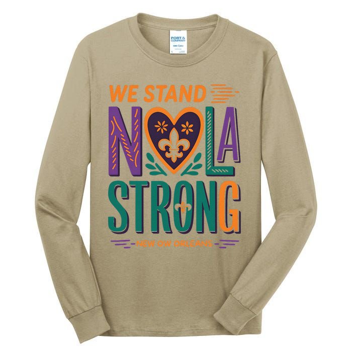 Funny Louisiana Culture T Vintag Stand Nola Strong Appare Tall Long Sleeve T-Shirt