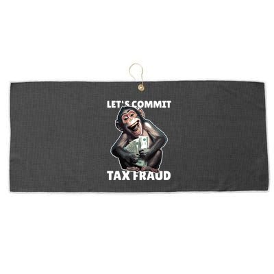 Funny Lets Commit Tax Fraud Monkey Outfit Tax Day Sayings Large Microfiber Waffle Golf Towel