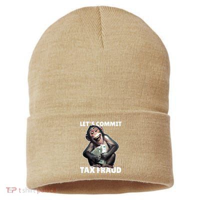 Funny Lets Commit Tax Fraud Monkey Outfit Tax Day Sayings Sustainable Knit Beanie