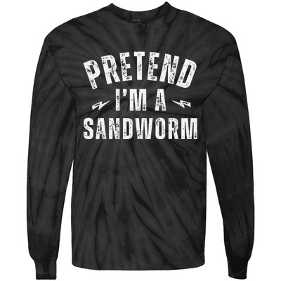 Funny Lazy Costume Last Minute Pretend IM A Sandworm Tie-Dye Long Sleeve Shirt