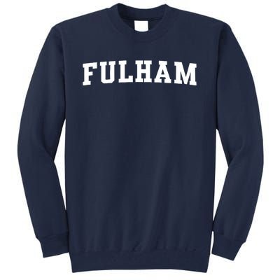 Fulham London Classic Tall Sweatshirt