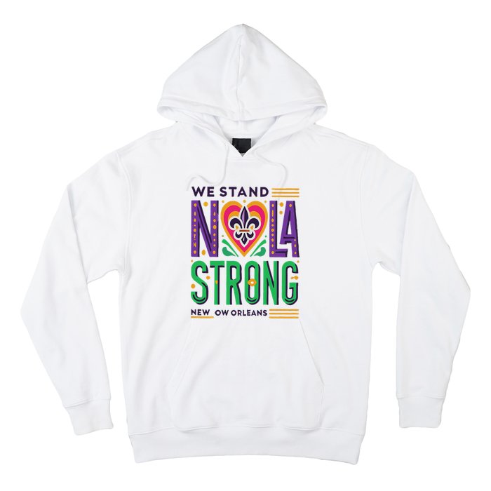 Funny Louisiana Culture T Vintag We Stand Nola Strong Appare Hoodie