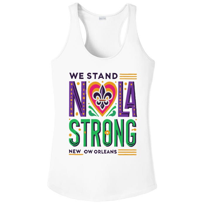 Funny Louisiana Culture T Vintag We Stand Nola Strong Appare Ladies PosiCharge Competitor Racerback Tank