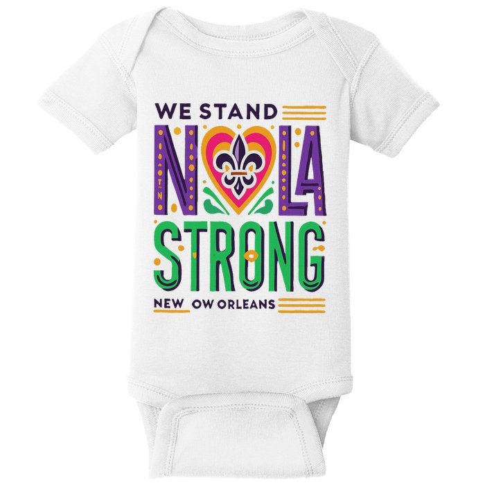 Funny Louisiana Culture T Vintag We Stand Nola Strong Appare Baby Bodysuit