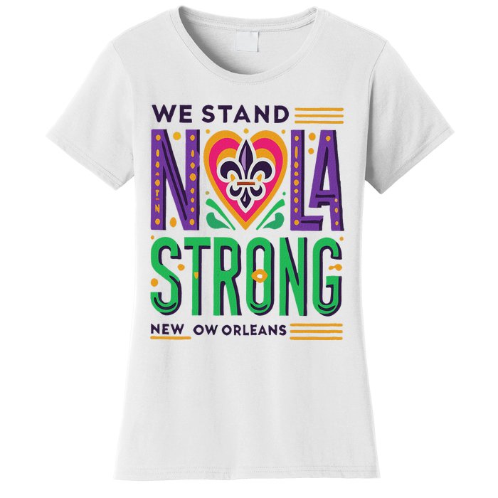 Funny Louisiana Culture T Vintag We Stand Nola Strong Appare Women's T-Shirt