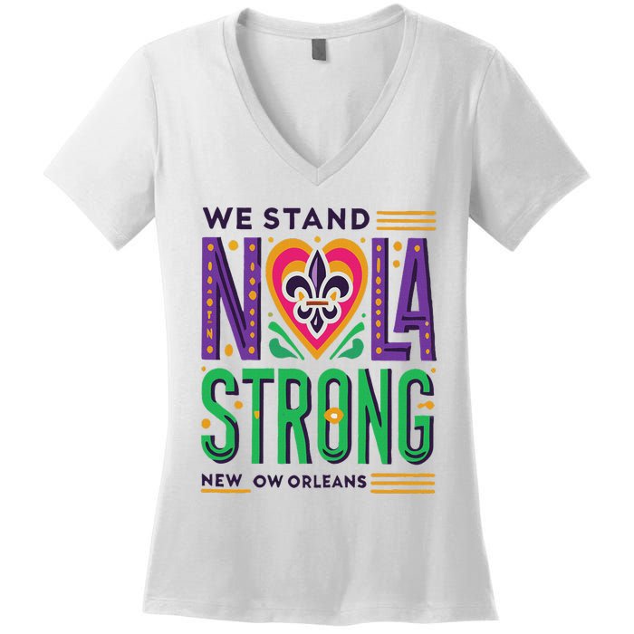 Funny Louisiana Culture T Vintag We Stand Nola Strong Appare Women's V-Neck T-Shirt