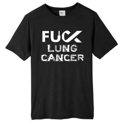 Fuck Lung Cancer Awareness Cool Gift Tall Fusion ChromaSoft Performance T-Shirt