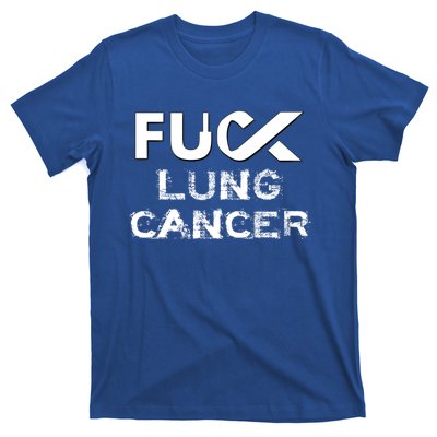 Fuck Lung Cancer Awareness Cool Gift T-Shirt