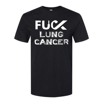 Fuck Lung Cancer Awareness Cool Gift Softstyle CVC T-Shirt