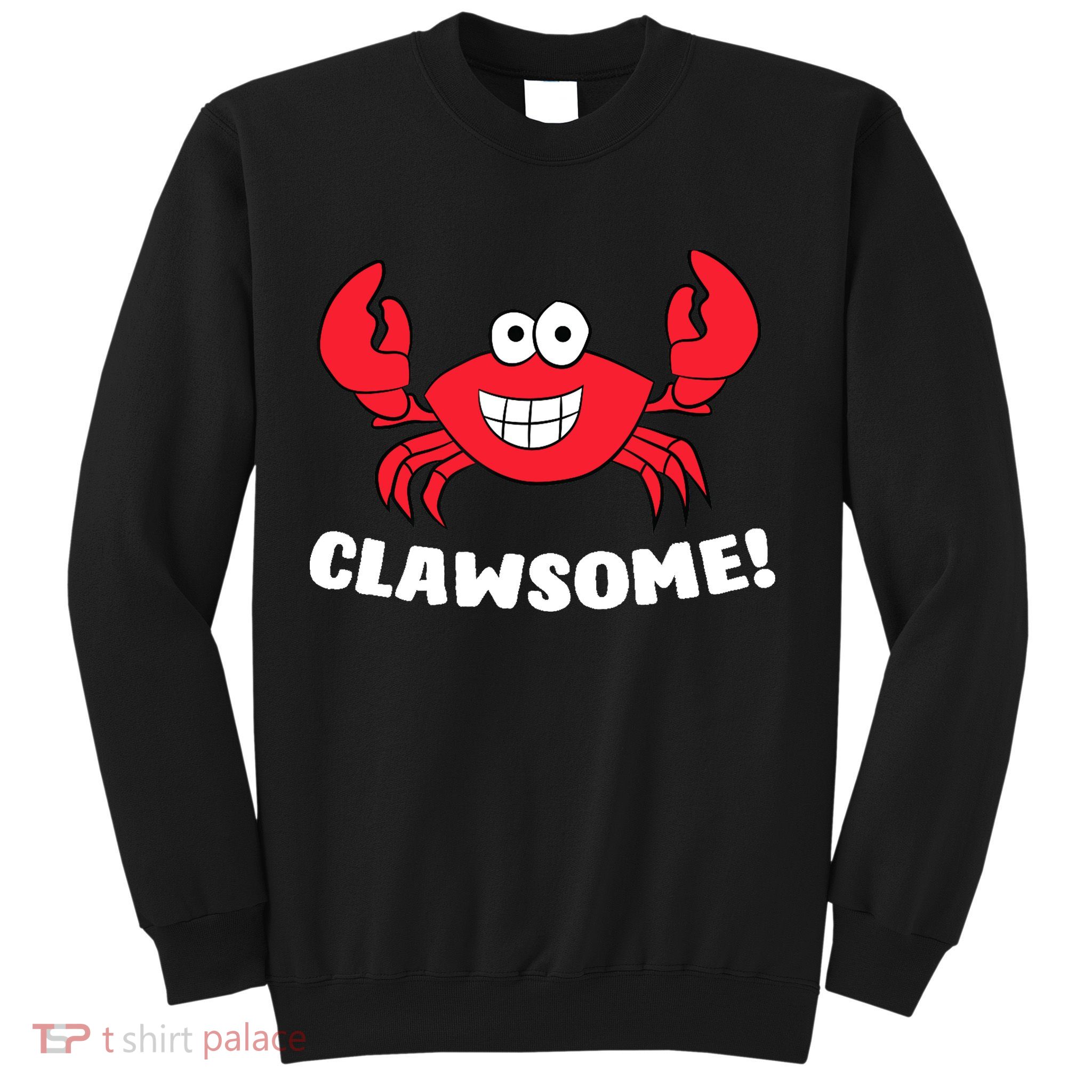 Funny Lobster Clawsome Sea Crab Cartoon Lobster Sweatshirt