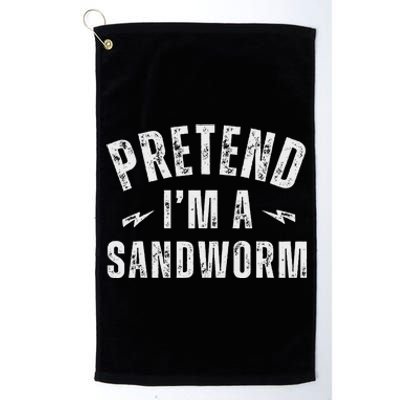 Funny Lazy Costume Last Minute Pretend IM A Sandworm Platinum Collection Golf Towel