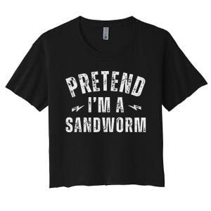 Funny Lazy Costume Last Minute Pretend IM A Sandworm Women's Crop Top Tee