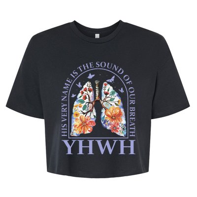 Floral Lung Christian Our Very Breath Speaks His Name Yhwh Bella+Canvas Jersey Crop Tee