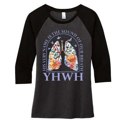 Floral Lung Christian Our Very Breath Speaks His Name Yhwh Women's Tri-Blend 3/4-Sleeve Raglan Shirt