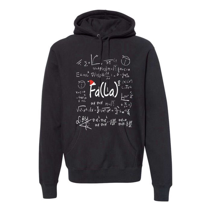 Fa (La)8 Christmas Santa Fa La Math Teacher Chalkboard Xmas Premium Hoodie