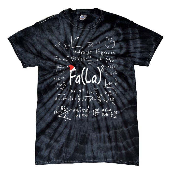 Fa (La)8 Christmas Santa Fa La Math Teacher Chalkboard Xmas Tie-Dye T-Shirt