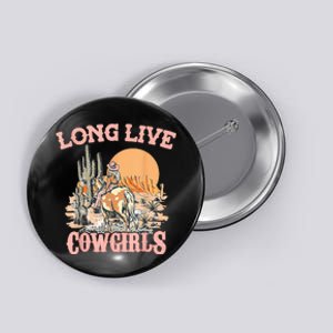 Funny Live Country Gifts Southern For Cowgirls Black Button