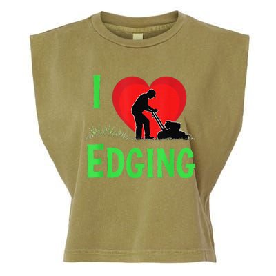 Funny Lawn Care I Love Edging Gardening Enthusiast Garment-Dyed Women's Muscle Tee