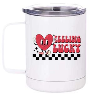 Feeling Lucky Cute Heart Funny Valentine's Day Great Gift 12 oz Stainless Steel Tumbler Cup